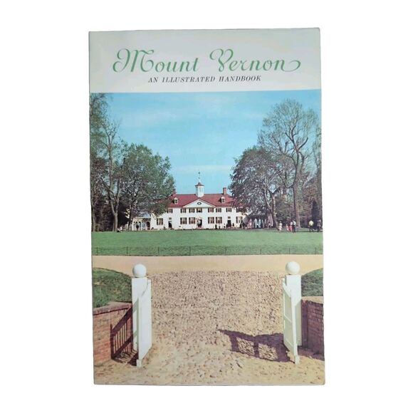 Mount Vernon An Illustrated Handbook 1968 Paperback Book Virginia History Vtg - Picture 1 of 5
